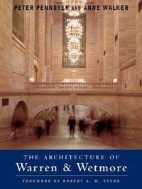 Cover image for The Architecture of Warren and Wetmore