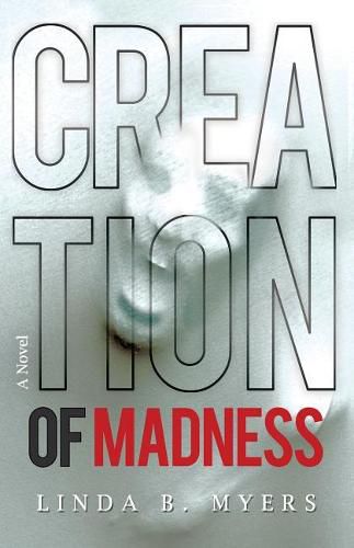 Cover image for Creation of Madness