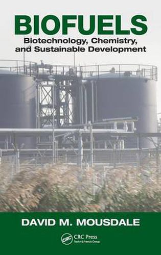 Cover image for Biofuels: Biotechnology, Chemistry, and Sustainable Development