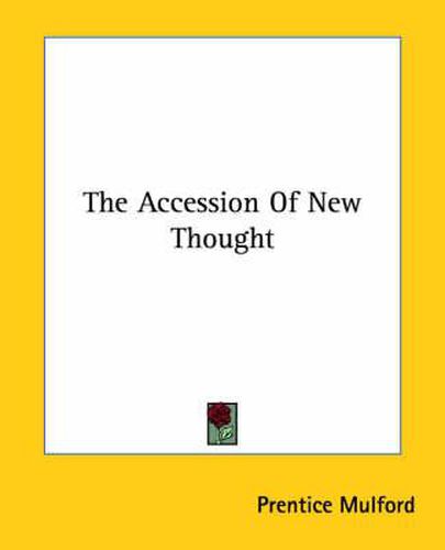 Cover image for The Accession of New Thought
