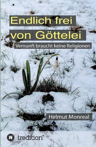 Cover image for Endlich frei von Goettelei