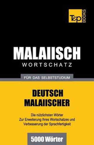 Cover image for Malaiischer Wortschatz fur das Selbststudium - 5000 Woerter