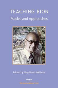 Cover image for Teaching Bion: Modes and Approaches