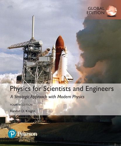 Cover image for Physics for Scientists and Engineers: A Strategic Approach with Modern Physics, Global Edition