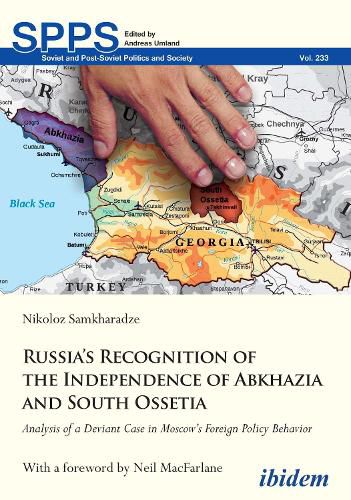 Cover image for Russia's Recognition of the Independence of Abkh - Analysis of a Deviant Case in Moscow's Foreign Policy Behavior