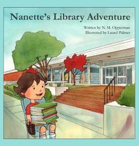 Cover image for Nanette's Library Adventure