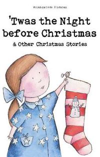 Cover image for Twas the Night Before Christmas and Other Christmas Stories