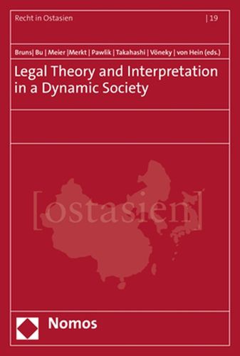 Cover image for Legal Theory and Interpretation in a Dynamic Society