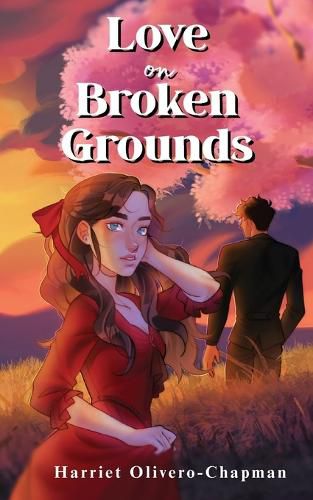 Cover image for Love On Broken Grounds