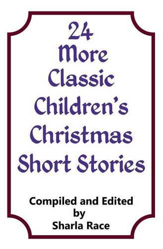 Cover image for 24 More Classic Children's Christmas Short Stories