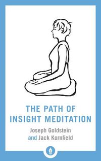 Cover image for The Path of Insight Meditation: Shambhala Pocket Library