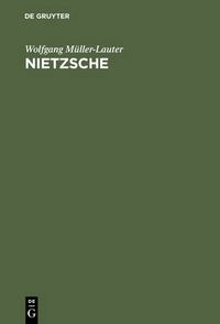 Cover image for Nietzsche: Seine Philosophie Der Gegensatze Und Die Gegensatze Seiner Philosophie