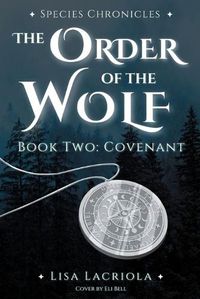 Cover image for The Order of the Wolf Species Chronicles