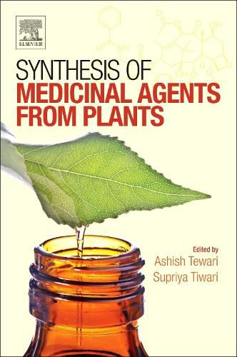 Cover image for Synthesis of Medicinal Agents from Plants