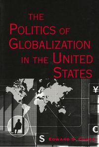 Cover image for The Politics of Globalization in the United States