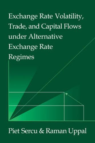 Cover image for Exchange Rate Volatility, Trade, and Capital Flows under Alternative Exchange Rate Regimes