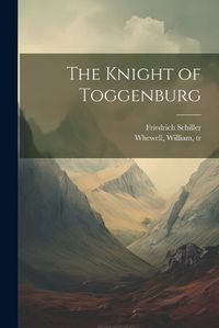 Cover image for The Knight of Toggenburg