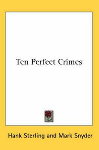 Cover image for Ten Perfect Crimes