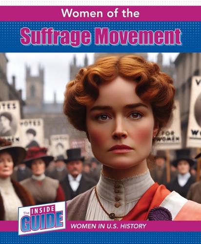 Women of the Suffrage Movement