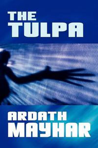 Cover image for The Tulpa: A Novel of Fantasy