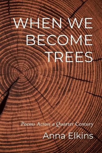 Cover image for When We Become Trees