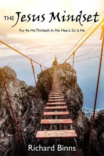 Cover image for The Jesus Mindset: For As He Thinketh In His Heart, So Is He
