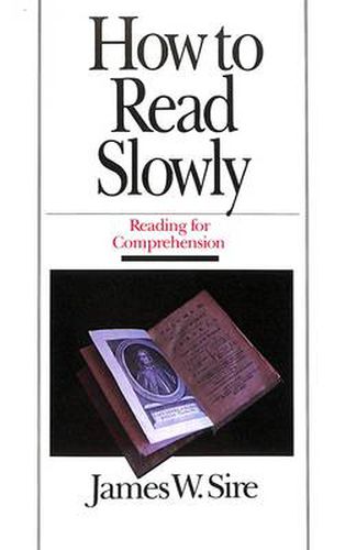 Cover image for How to Read Slowly: Reading for Comprehension