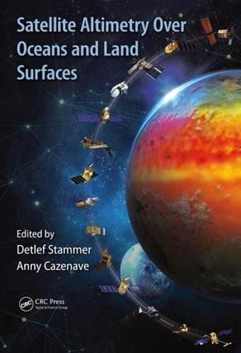 Cover image for Satellite Altimetry Over Oceans and Land Surfaces