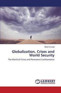 Cover image for Globalization, Crises and World Security