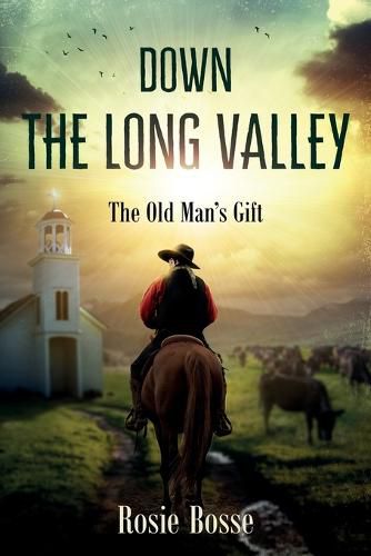 Down the Long Valley (Book #4): The Old Man's Gift