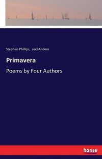 Cover image for Primavera: Poems by Four Authors