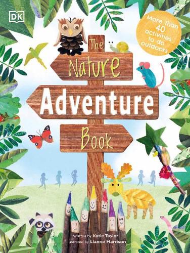 Cover image for The Nature Adventure Book: 40 activities to do outdoors