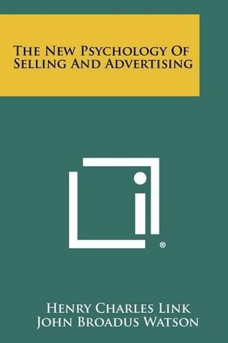 Cover image for The New Psychology of Selling and Advertising