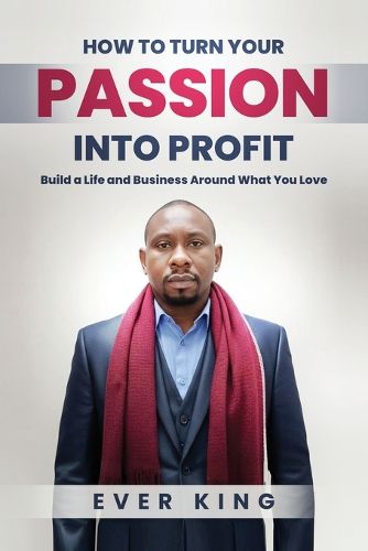 Cover image for How to Turn Passion into Profit