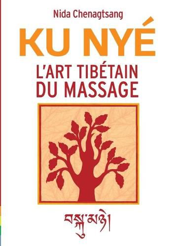 Cover image for L'art tibetain du massage: Ku Nye