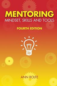Cover image for Mentoring Mindset, Skills and Tools: Make it easy for mentors and mentees
