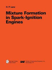 Cover image for Mixture Formation in Spark-Ignition Engines