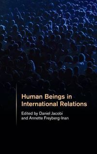 Cover image for Human Beings in International Relations