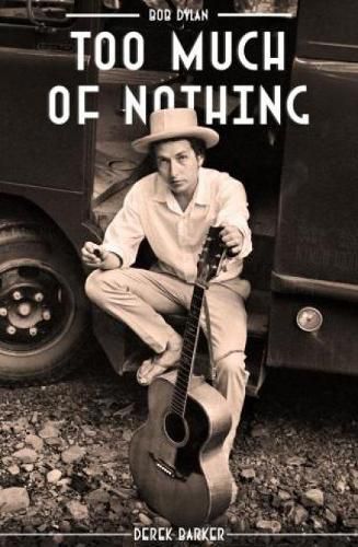 Cover image for Bob Dylan Too Much Nothing