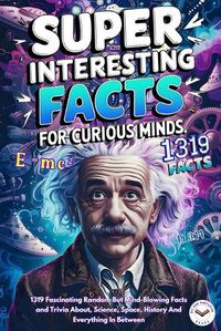 Cover image for Super Interesting Facts For Curious Minds