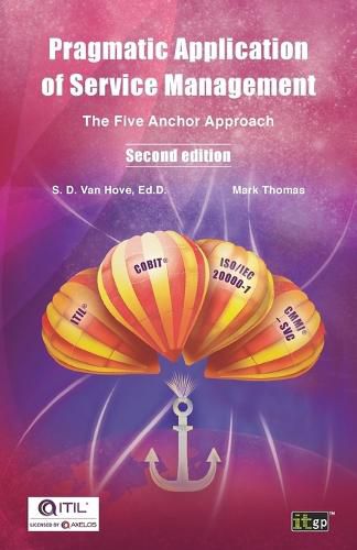 Pragmatic Application of Service Management: The Five Anchor Approach