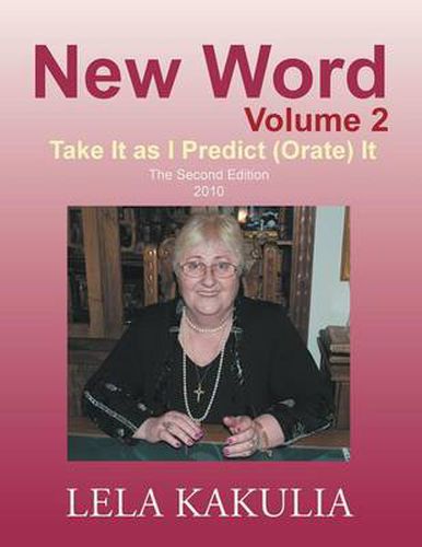 Cover image for New Word Volume 2: Take It as I Predict (Orate) It