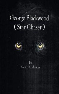 Cover image for George Blackwood (Star Chaser)