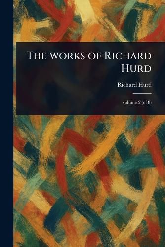 Cover image for The Works of Richard Hurd