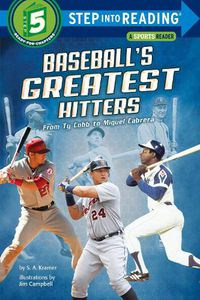 Cover image for Baseball's Greatest Hitters: From Ty Cobb to Miguel Cabrera