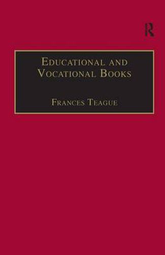 Cover image for Educational and Vocational Books: Printed Writings 1641-1700: Series II, Part One, Volume 5