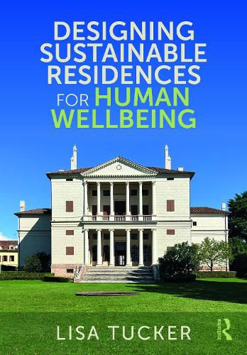Cover image for Designing Sustainable Residences for Human Wellbeing