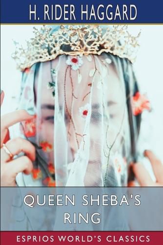 Cover image for Queen Sheba's Ring (Esprios Classics)