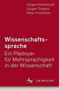 Cover image for Wissenschaftssprache - Ein Pladoyer fur Mehrsprachigkeit in der Wissenschaft