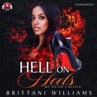 Cover image for Hell on Heels: My Sister's Keeper